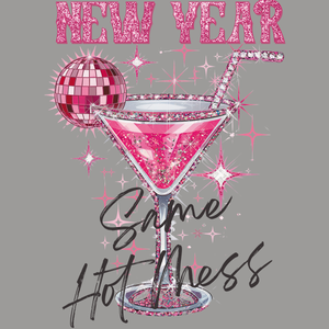New Years Hot Mess