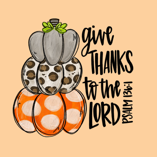 give thanks to the Lord pumpkins