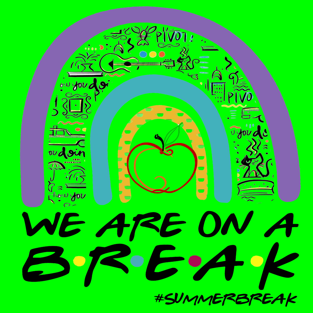 We are on a Break